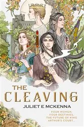 Book cover of The Cleaving by Juliet E. Mckenna