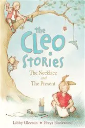 Book cover of The Cleo Stories 1: The Necklace and the Present by Libby Gleeson