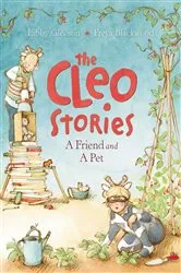 Book cover of The Cleo Stories 2: A Friend and a Pet by Libby Gleeson