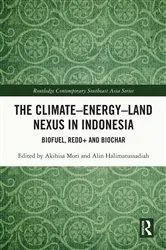 Book cover of The Climate–Energy–Land Nexus in Indonesia by Akihisa Mori