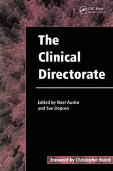 Book cover of The Clinical Directorate by Noel Austin