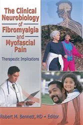 Book cover of The Clinical Neurobiology of Fibromyalgia and Myofascial Pain by Unknown