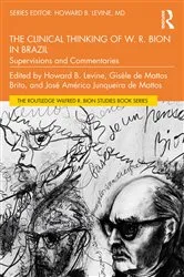 Book cover of The Clinical Thinking of W. R. Bion in Brazil by Howard B. Levine