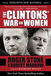 Book cover of The Clintons' War on Women by Roger Stone