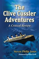 Book cover of The Clive Cussler Adventures by Steven Philip Jones