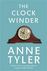 Book cover of The Clock Winder by Anne Tyler