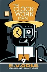 Book cover of The Clockwork Man by E. V. Odle