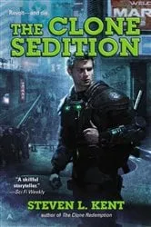 Book cover of The Clone Sedition by Steven L. Kent