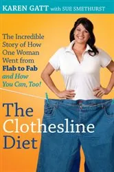 Book cover of The Clothesline Diet by Karen Gatt