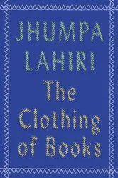 Book cover of The Clothing of Books by Unknown