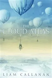 Book cover of The Cloud Atlas by Liam Callanan
