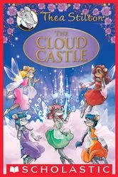 Book cover of The Cloud Castle (Thea Stilton: Special Edition #4) by Thea Stilton