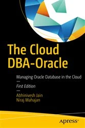 Book cover of The Cloud DBA-Oracle by Abhinivesh Jain