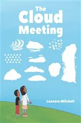 Book cover of The Cloud Meeting by Leanora Mitchell