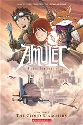 Book cover of The Cloud Searchers: A Graphic Novel (Amulet #3) by Kazu Kibuishi