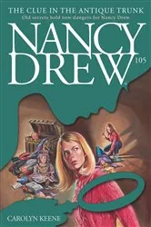 Book cover of The Clue in the Antique Trunk by Carolyn Keene