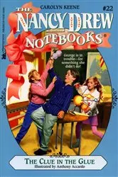 Book cover of The Clue in the Glue by Carolyn Keene