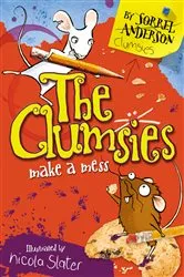 Book cover of The Clumsies Make A Mess by Sorrel Anderson