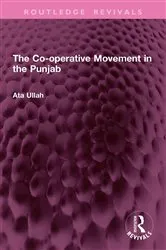 Book cover of The Co-operative Movement in the Punjab by Ata Ullah