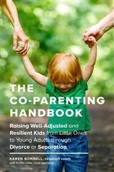 Book cover of The Co-Parenting Handbook by Karen Bonnell