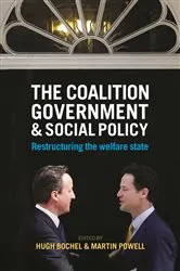 Book cover of The Coalition Government and Social Policy by Hugh Bochel