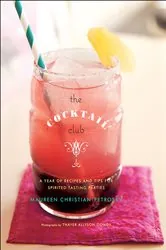 Book cover of The Cocktail Club by Maureen Christian-Petrosky