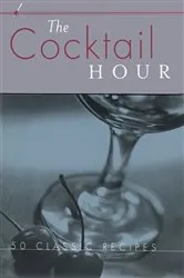 Book cover of The Cocktail Hour: Reference to Go by Babs Suzanne Harrison