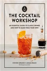 Book cover of The Cocktail Workshop by Steven Grasse