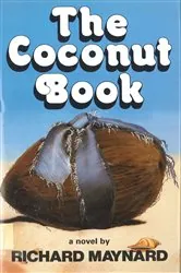 Book cover of The Coconut Book by Richard Maynard