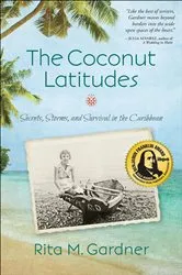 Book cover of The Coconut Latitudes by Rita M. Gardner