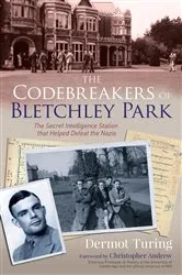 Book cover of The Codebreakers of Bletchley Park by John Dermot Turing