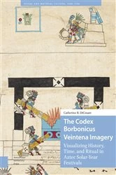 Book cover of The Codex Borbonicus Veintena Imagery by Catherine DiCesare