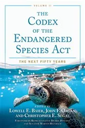 Book cover of The Codex of the Endangered Species Act, Volume II by John F. Organ