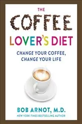 Book cover of The Coffee Lover's Diet by Unknown