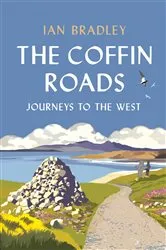 Book cover of The Coffin Roads by Ian Bradley