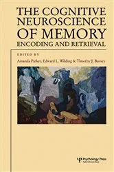 Book cover of The Cognitive Neuroscience of Memory by Amanda Parker