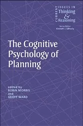Book cover of The Cognitive Psychology of Planning by Robin Morris