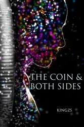 Book cover of The Coin & Both Sides by Kingzs