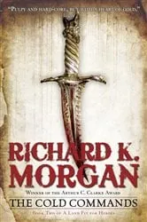 Book cover of The Cold Commands by Richard K. Morgan