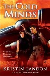 Book cover of The Cold Minds by Kristin Landon