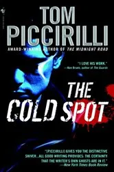 Book cover of The Cold Spot by Tom Piccirilli