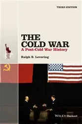 Book cover of The Cold War (3rd ed.) by Ralph B. Levering