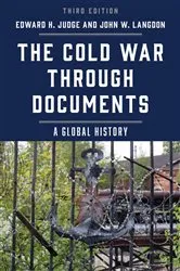 Book cover of The Cold War through Documents (3rd ed.) by Edward  H. Judge