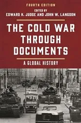 Book cover of The Cold War through Documents by Edward  H. Judge
