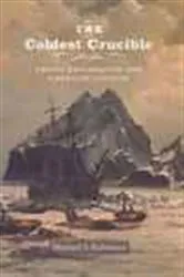 Book cover of The Coldest Crucible by Michael F. Robinson