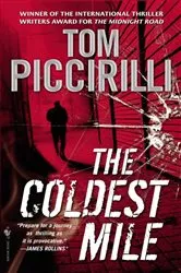 Book cover of The Coldest Mile by Tom Piccirilli