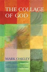 Book cover of The Collage of God by Mark Oakley