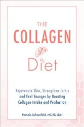 Book cover of The Collagen Diet by Pamela Schoenfeld