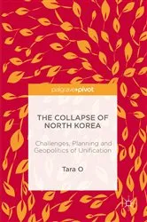 Book cover of The Collapse of North Korea by Tara O