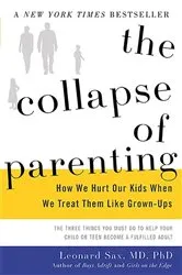 Book cover of The Collapse of Parenting by Leonard Sax